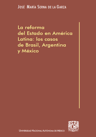 La reforma del Estado en América Latina: los casos de Brasil, Argentina y México