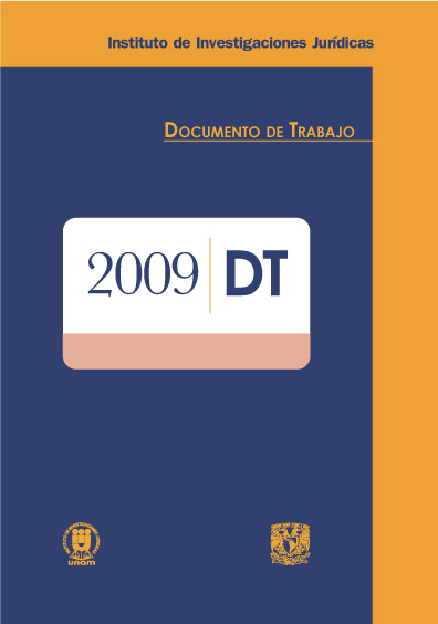 Documentos de trabajo del Instituto de Investigaciones Jurídicas. 2009