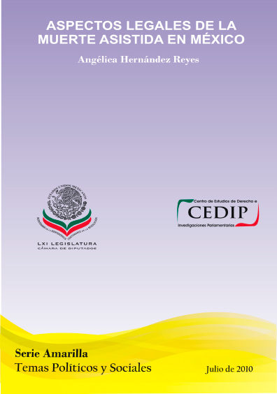 Aspectos legales de la muerte asistida en México. Colección CEDIP
