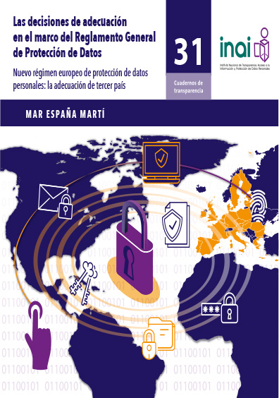 Las decisiones de adecuación en el marco del Reglamento General de Protección de Datos. Colección INAI