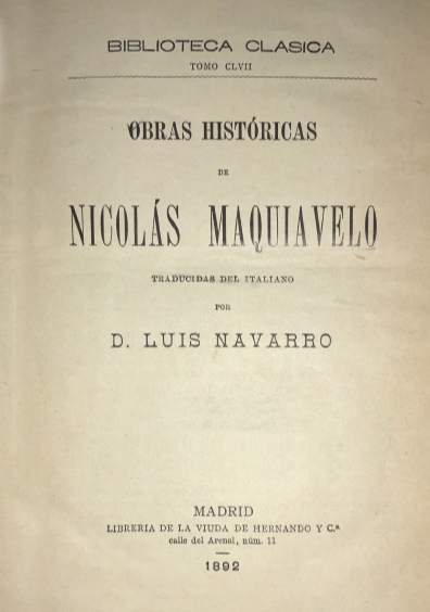 Obras históricas de Nicolás Maquiavelo. Colección Fondo Reservado de la Biblioteca "Dr. Jorge Carpizo", IIJ