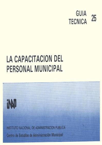 Guía técnica 25. La capacitación del personal municipal