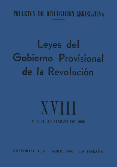 Leyes del Gobierno Provisional de la Revolución, XVIII