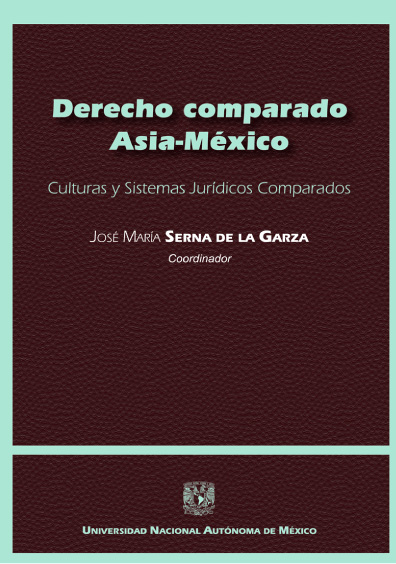 Derecho comparado Asia-México. Culturas y Sistemas Jurídicos Comparados