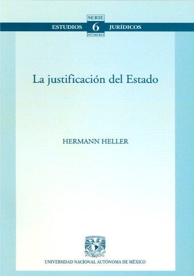 La justificación del Estado. Colección Facultad de Derecho