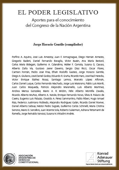 El Poder Legislativo. Aportes para el conocimiento del Congreso de la Nación Argentina.Colección Konrad Adenauer